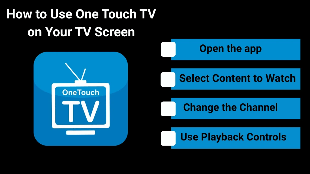 How to Use One Touch TV on Your TV Screen